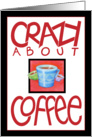 Crazy about Coffe red card