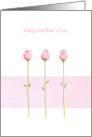 3 Pink Rosebuds Mother’s Day card