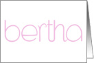 Bertha pink card