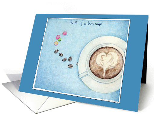 Birth of a Beverage card (57383)