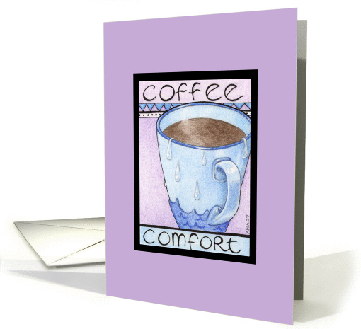 Coffee Comfort card (85296)