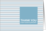 Cornflower Stripe Corporate Thank You For Your Support Card
