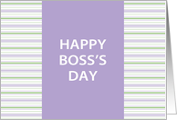 Lilac Stripe Happy Boss’s Day Card