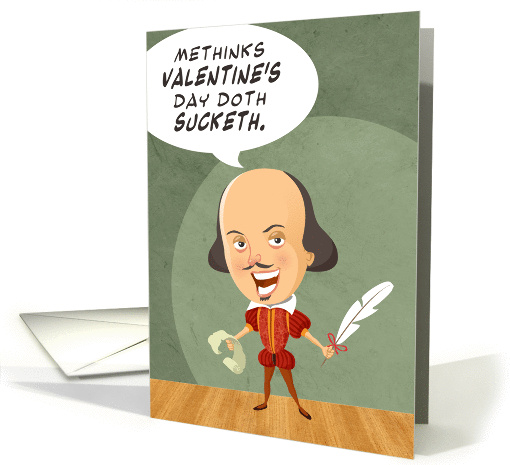 Shakespeare's Not in Love Anti-Valentine's Day card (346389)
