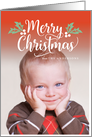 Merry Christmas with Cute Holly and Berries Full Bleed Photo card