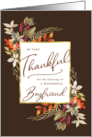 Thankful Fall Foliage Thanksgiving Greeting for Boyfriend card