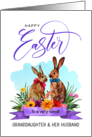 Happy Easter Granddaughter and Her Husband Watercolor Bunnies card