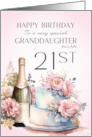 Granddaughter In Law 21st Birthday Champagne and Cake card