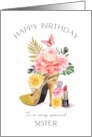 Sister Happy Birthday Floral High Heel Shoe card