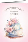 Happy Birthday Sister with Cake and Roses card