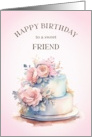 Happy Birthday Friend with Cake and Roses card