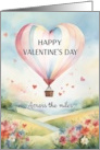 Happy Valentines Day Across the Miles Hot Air Balloon card