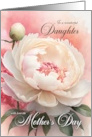 Happy Mothers Day Daughter White Peony card