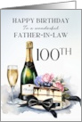 Father in Law 100th Birthday Champagne and Cake card