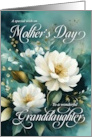Mothers Day For Granddaughter Vintage White Gardenia card