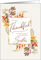 Thankful Fall Foliage Thanksgiving Holiday Greeting for Sister card