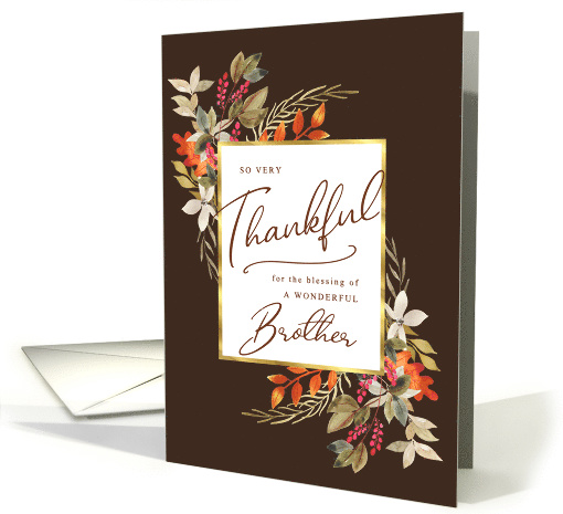 Thankful Fall Foliage Thanksgiving Greeting for Brother card (1579044)