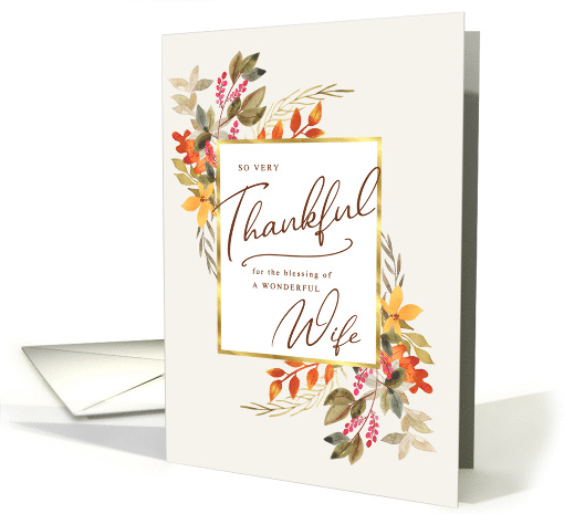 Thankful Fall Foliage Thanksgiving Greeting for Wife card (1579312)