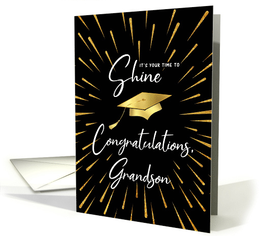 Graduation Time to Shine Gold Fireworks Congratulations Grandson card