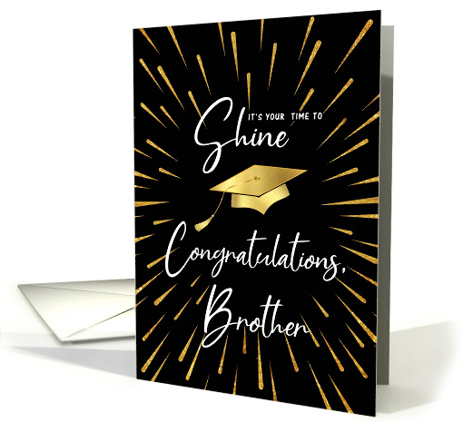 Graduation Time to Shine Gold Fireworks - Congratulations Brother card