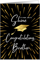 Graduation Time to Shine Gold Fireworks - Congratulations Brother card