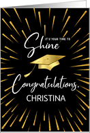 Graduation Congratulations Customize Name Time to Shine card