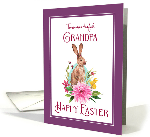 Happy Easter to Grandpa Watercolor Bunny and Flowers card (1676450)