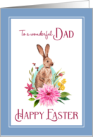 Happy Easter to Dad Watercolor Bunny and Flowers card