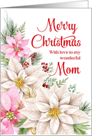 Mom Merry Christmas White and Pink Poinsettia card