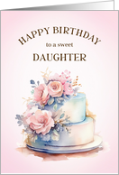 Happy Birthday Daughter with Cake and Roses card