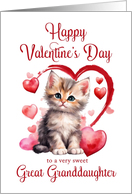 Happy Valentines Day Kitten for Great Granddaughter card