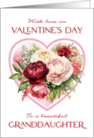 Valentine’s Day Granddaughter Peony and Rose Bouquet card