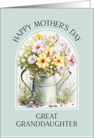 Mothers Day Great Granddaughter Cheerful Watering Can Bouquet card