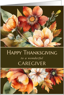 Happy Thanksgiving Floral Bouquet Caregiver card
