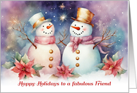 Happy Holidays Snowmen for a Fabulous Friend card