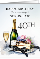 Son in Law 40th Birthday Champagne and Cake card