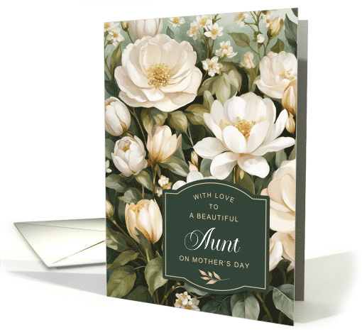 To Aunt with Love on Mothers Day Vintage Magnolia Flowers card