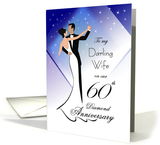To Wife 60th Diamond Anniversary Dancing Couple card (273000)