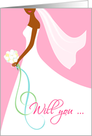 Will You Be My Bridesmaid Invitation - African American Bride card