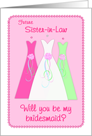 Will you be my Bridesmaid? - Future Sister-in-Law card