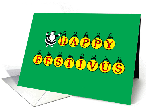 Happy Festivus With Ornaments card (105355)