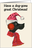 Have A Dog-Gone Great Christmas card