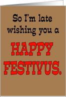 Late Festivus Wishes