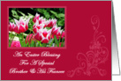 Spring Tulips Easter Blessing Brother and His Fiancee Easter Card