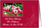 Spring Tulips Easter Blessing Brother In Law To Be Easter Card
