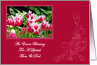 Spring Tulips Blessing Mom and Dad Easter Card