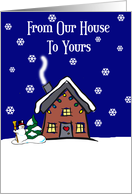 From Our House To Yours Christmas Card