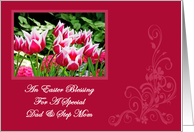 Spring Tulips Easter Blessing Dad and Step Mom Easter Card