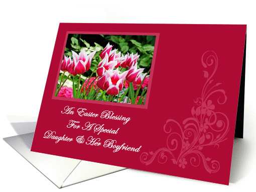 Spring Tulips Easter Blessing Daughter and Her Boyfriend Easter card