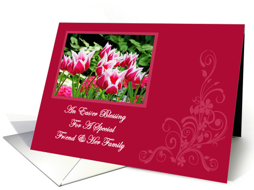 Spring Tulips Easter Blessing Friend and Her Family Easter card